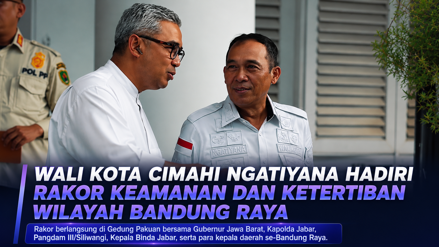 Rakor Keamanan Bandung Raya, Ngatiyana: Satgas Premanisme Dihidupkan Kembali